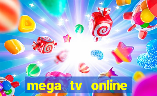 mega tv online gratis futebol ao vivo